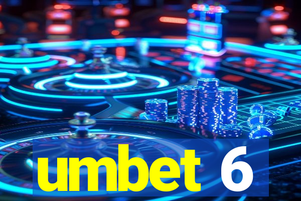 umbet 6